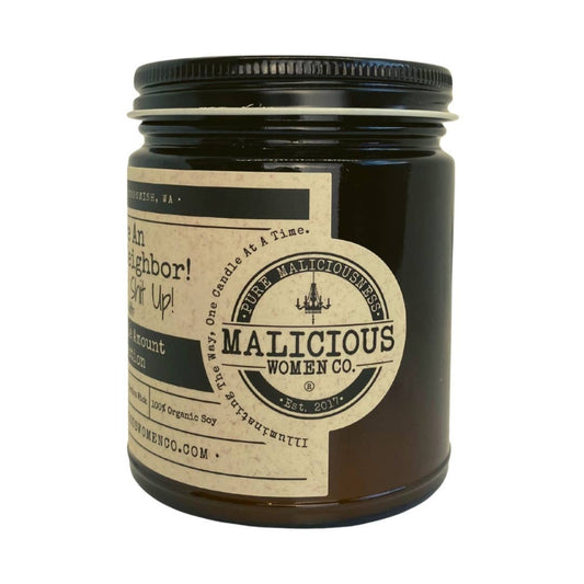 You're an Awesome Neighbor! Keep That Shit Up!