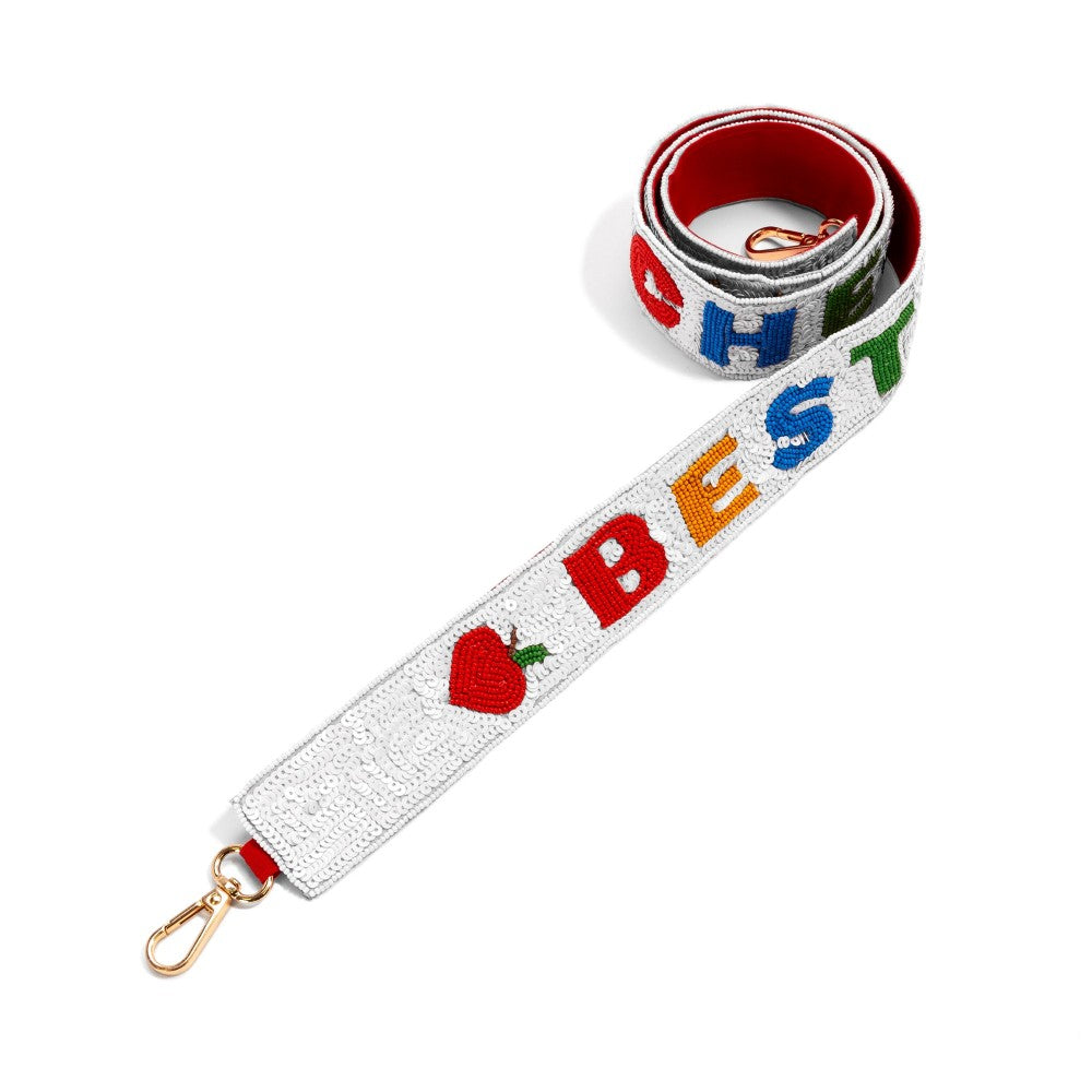 Best Teacher Ever Purse Strap